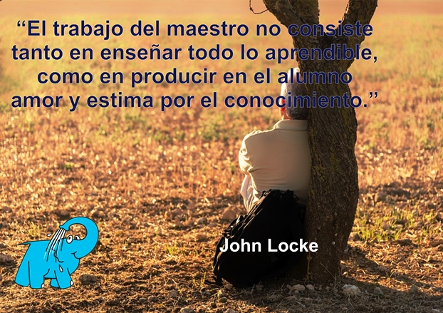 Una Enseñanza de John Locke sobre el conocimiento, en la Frase del Día del Elefante Azul de Avilés.